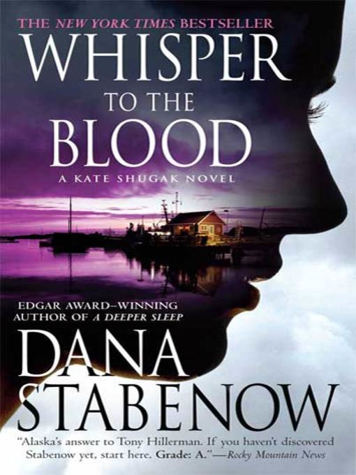 Title details for Whisper to the Blood by Dana Stabenow - Wait list
